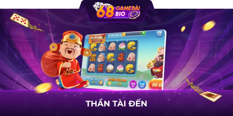 Game thần tài đến 68 game bài